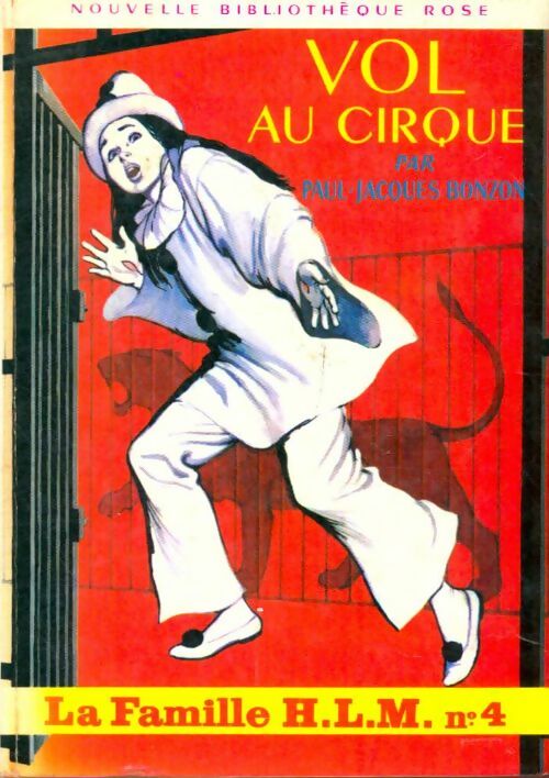 Livrenpoche : La famille H.LM. : Vol au cirque - Paul-Jacques Bonzon - Livre