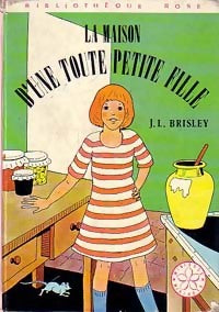 Livrenpoche : La maison d'une toute petite fille - Joyce L. Brisley - Livre