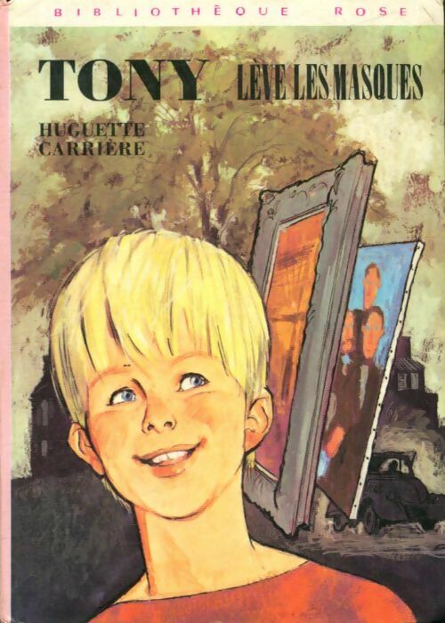 Livrenpoche : Tony lève les masques - Huguette Carrière - Livre