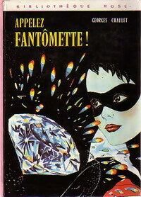Livrenpoche : Appelez Fantômette ! - Georges Chaulet - Livre