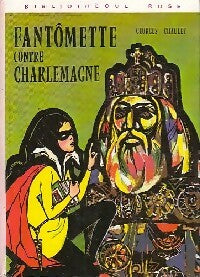 Livrenpoche : Fantômette contre Charlemagne - Georges Chaulet - Livre