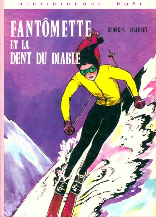 Livrenpoche : Fantômette et la dent du diable - Georges Chaulet - Livre