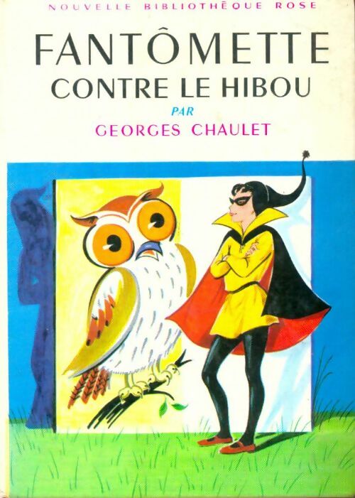 Livrenpoche : Fantômette contre le hibou - Georges Chaulet - Livre
