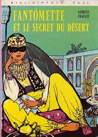 Livrenpoche : Fantômette et le secret du désert - Georges Chaulet - Livre