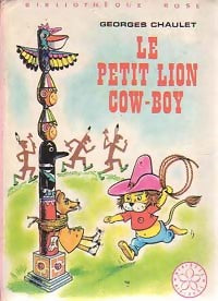 Livrenpoche : Le petit Lion cow-boy - Georges Chaulet - Livre