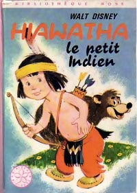 Livrenpoche : Hiawatha le petit indien - Walt Disney - Livre