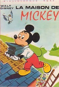 Livrenpoche : La maison de Mickey - Walt Disney - Livre