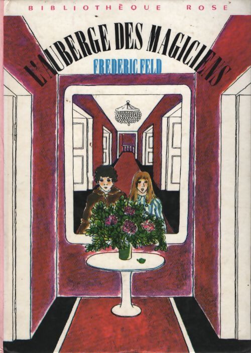 L'auberge des magiciens - Frédéric Feld - Livre
