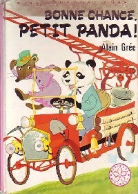 Livrenpoche : Bonne chance, Petit Panda ! - Alain Grée - Livre