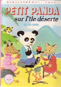 Livrenpoche : Petit Panda sur l'île déserte - Alain Grée - Livre