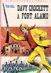 Livrenpoche : Davy Crockett à Fort Alamo - Tom Hill - Livre