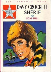 Livrenpoche : Davy Crockett shérif - Tom Hill - Livre