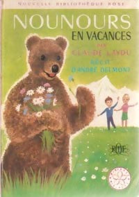 Livrenpoche : Nounours en vacances - Claude Laydu - Livre