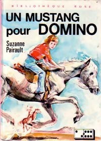 Livrenpoche : Un mustang pour Domino - Suzanne Pairault - Livre