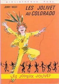 Livrenpoche : Les Jolivet au Colorado - Jerry West - Livre