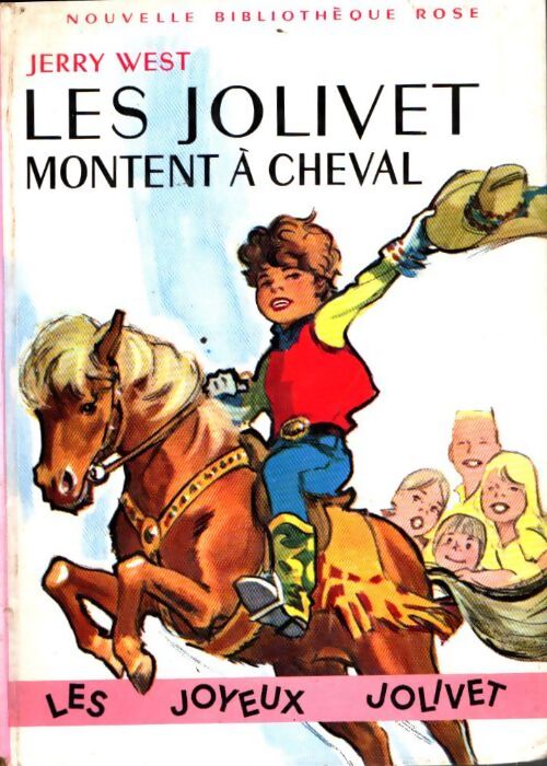 Livrenpoche : Les Jolivet montent à cheval - Jerry West - Livre
