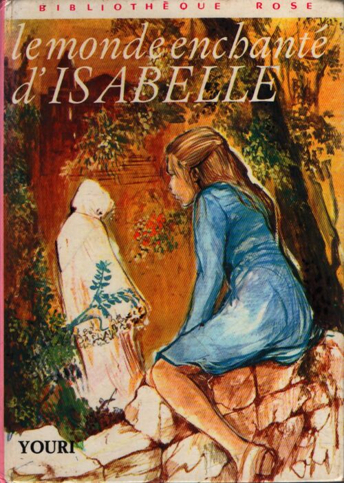 Le monde enchanté d'Isabelle - Youri - Livre