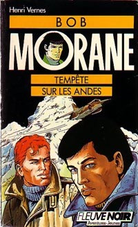 Tempête sur les Andes - Henri Vernes - Livre
