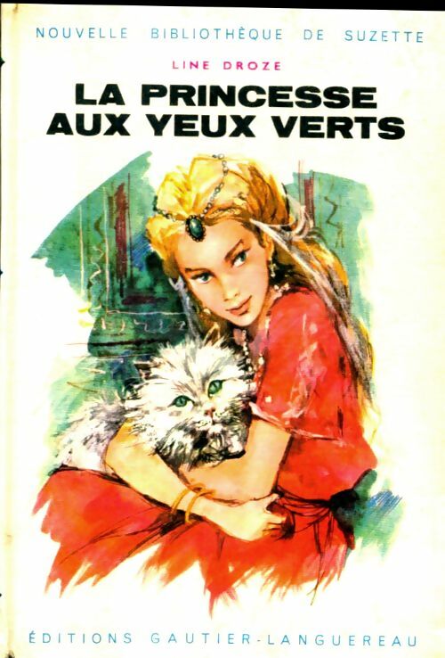 Livrenpoche : La princesse aux yeux verts - Line Droze - Livre