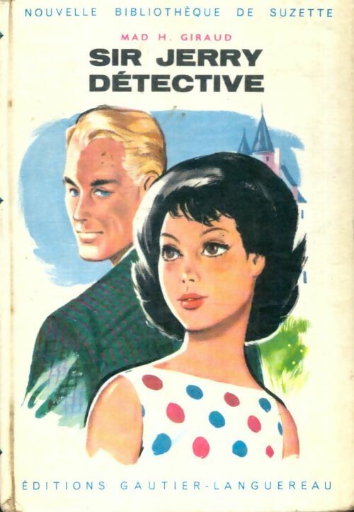 Livrenpoche : Sir Jerry détective - Mad.-H. Giraud - Livre