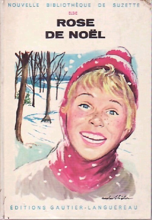Rose de Noël - Elsie - Livre