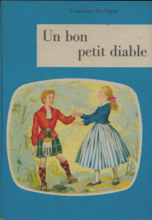 Livrenpoche : Un bon petit diable - Comtesse De Ségur - Livre