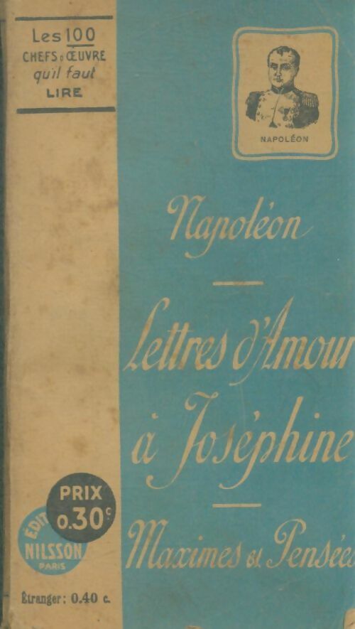 Livrenpoche : Lettres d'amour à Joséphine / Maximes et pensées - Napoléon - Livre
