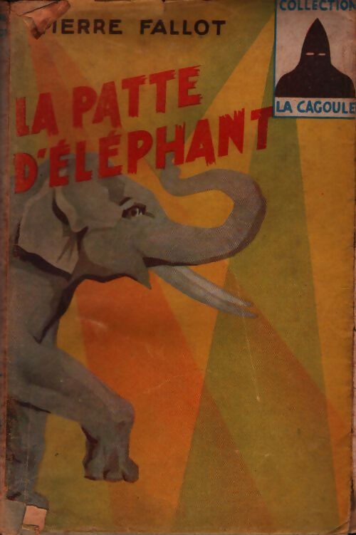 La patte de l'éléphant - Pierre Fallot - Livre