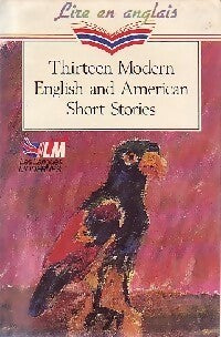 Thirteen Modern english and American short stories - Inconnu -  Le Livre de Poche - Livre