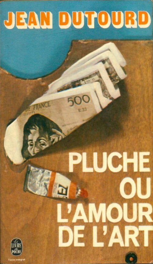 Livrenpoche : Pluche ou l'amour de l'art - Jean Dutourd - Livre