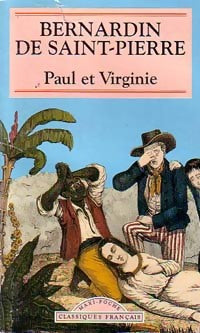 Livrenpoche : Paul et Virginie - Jacques-Henri Bernardin de Saint Pierre - Livre