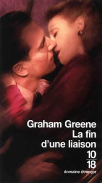 Livrenpoche : La fin d'une liaison - Graham Greene - Livre