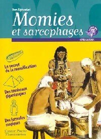 Momies et sarcophages - Yves Alphandari -  Castor doc - Livre