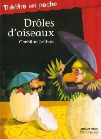 Livrenpoche : Drôles d'oiseaux - Christian Jolibois - Livre