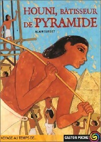 Livrenpoche : Houni, bâtisseur de pyramide - Alain Surget - Livre