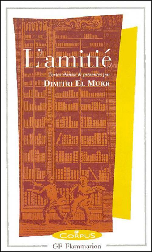 Livrenpoche : L'amitié - Dimitri El Mur - Livre