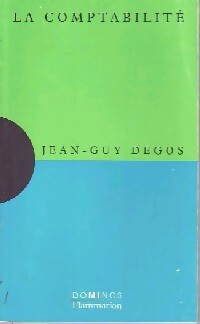 La comptabilité - Jean-Guy Degos - Livre