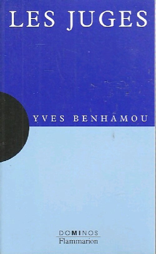 Les juges - Yves Benhamou -  Dominos - Livre