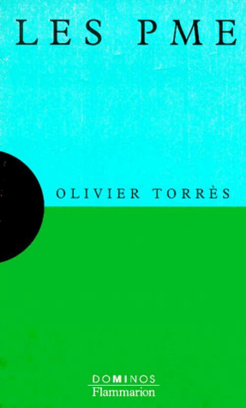 Les PME - Olivier Torrès -  Dominos - Livre