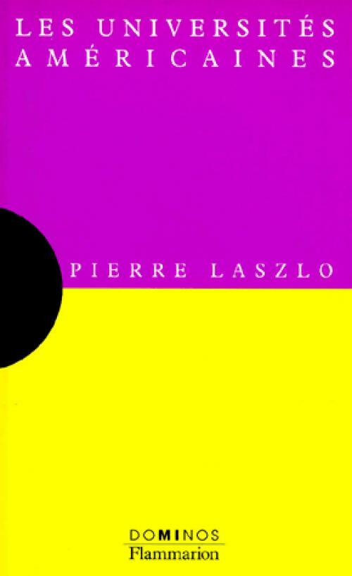 Livrenpoche : Les universités américaines - Pierre Laszlo - Livre