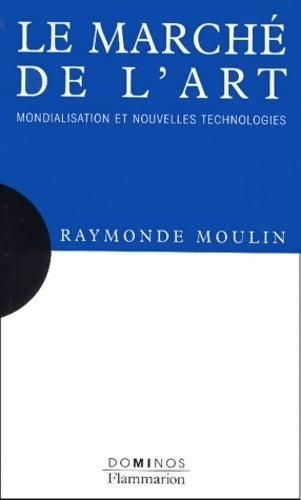 Livrenpoche : Le marché de l'art - Raymonde Moulin - Livre