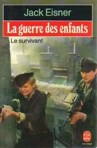 Livrenpoche : La guerre des enfants - Jack Eisner - Livre