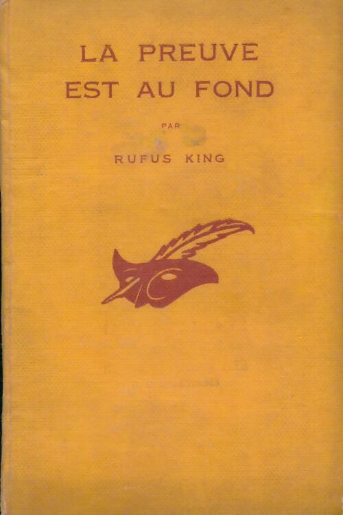 Livrenpoche : La preuve est au fond - Rufus King - Livre