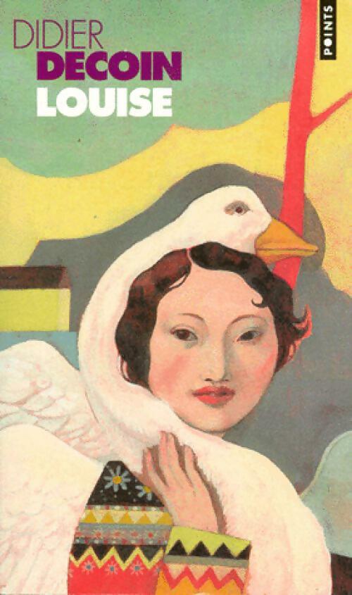 Livrenpoche : Louise - Didier Decoin - Livre