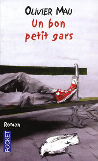 Livrenpoche : Un bon petit gars - Olivier Mau - Livre