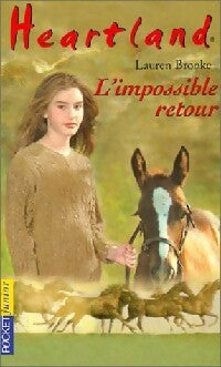 Livrenpoche : Heartland Tome V : L'impossible retour - Lauren Brooke - Livre