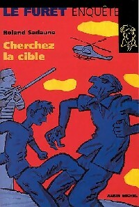 Livrenpoche : Cherchez la cible - Roland Sadaune - Livre
