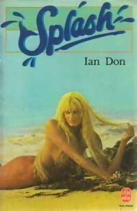Livrenpoche : Splash - Ian Don - Livre