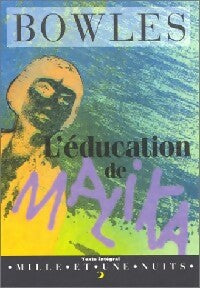 Livrenpoche : L'éducation de Malika - Paul Bowles - Livre