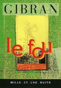 Livrenpoche : Le fou - Khalil Gibran - Livre
